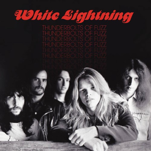 White Lightning - Thunderbolts Of Fuzz (12" Lp)