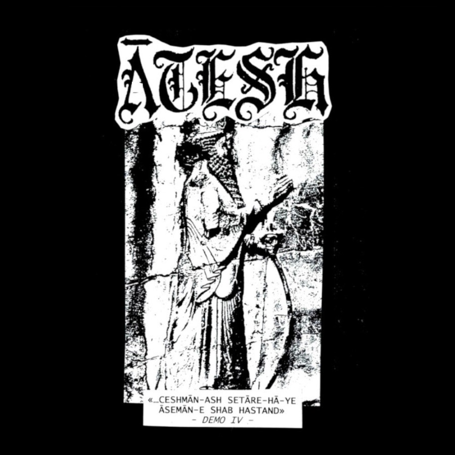 Atesh - Demo Iv: ...Ceshman-Ash Setare-Ha-Ye Aseman-E Shab Has.. (12" Double Lp On Black Vinyl)
