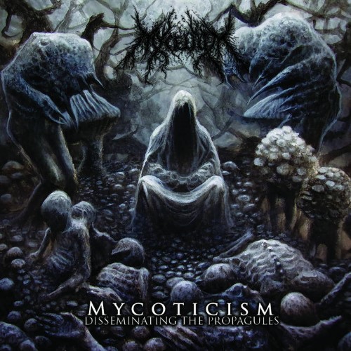 Mycelium - Mycoticism: Disseminating The Propagules (12" Lp) (Black)