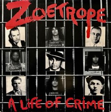 Zoetrope - A Life Of Crime (12" Lp) (Red)