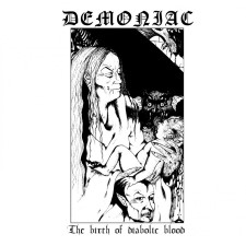 Demoniac - The Birth Of Diabolic Blood (12" Lp)