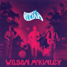 Wilson Mckinley - Spirit Of Elijah (12" Lp)