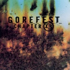 Gorefest - Chapter 13 (12" Gatefold Lp Splatter Vinyl)