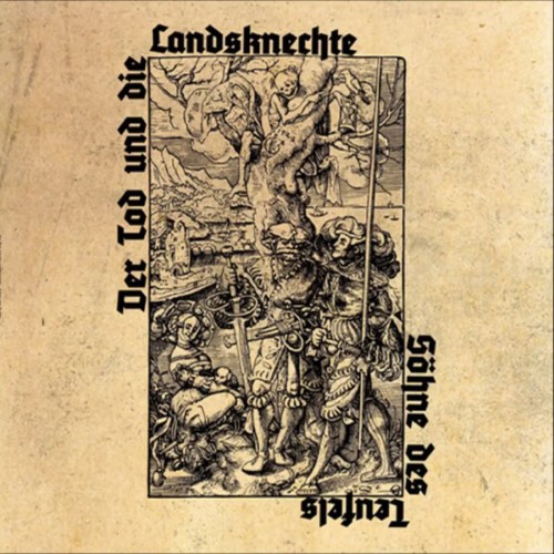 Der Tod Und Die Landsknechte - Sohne Des Teufels / Angriffspanzer (12" Lp On Black Vinyl)