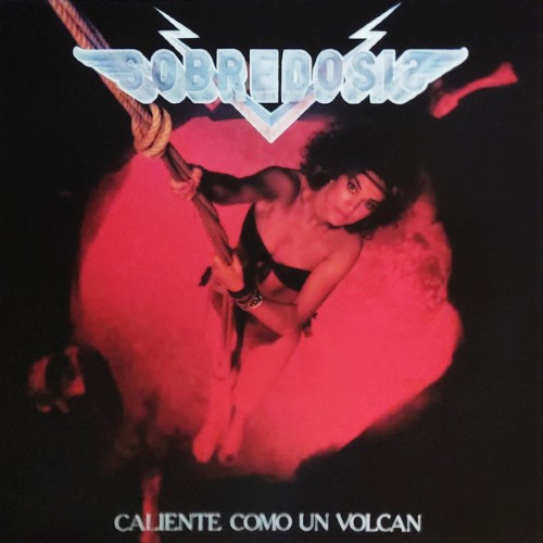 Sobredosis - Caliente Como Un Volcan (12" Lp) (Black)