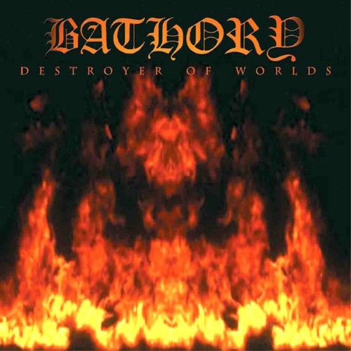 Bathory - Destroyer Of Worlds (12" Double Lp On Black Vinyl)
