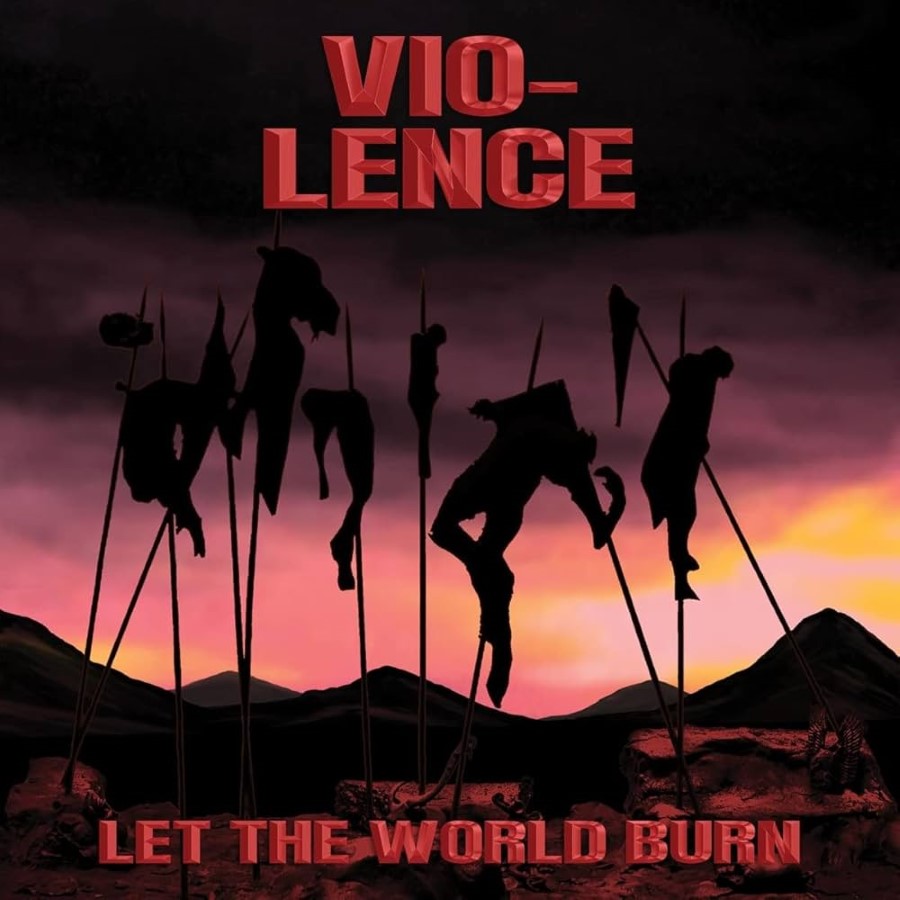Vio-Lence - Let The World Burn (12" Lp On Black Vinyl)