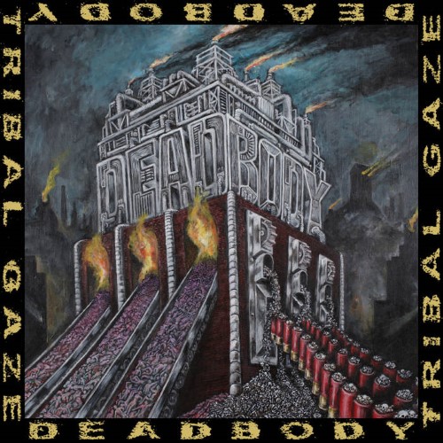 Deadbody / Tribal Gaze - Split (12" Lp) (Blue/Silver Marble)