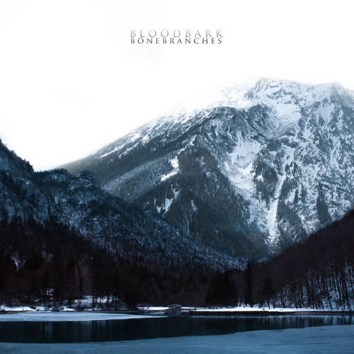 Bloodbark - Bonebranches (12" Gatefold Lp) (Black)