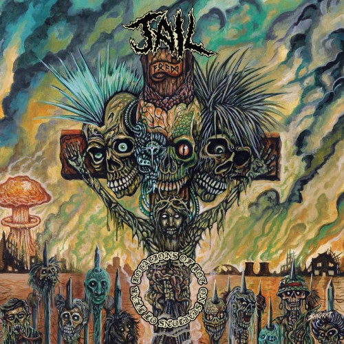 Jail - Rotations Of Rot On Stations Of Fear (12" Lp On Black Vinyl)