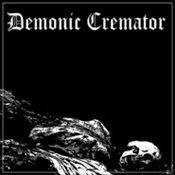 Demonic Cremator - My Dying Breath... (7" Ep)