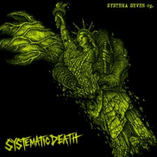 Systematic Death - Systema Seven (7" Ep) (Brown)