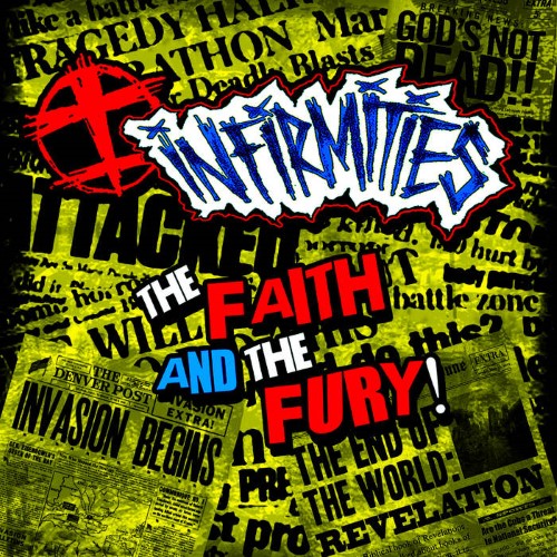 Infirmities - The Faith And The Fury! (7" Ep On Black Vinyl)