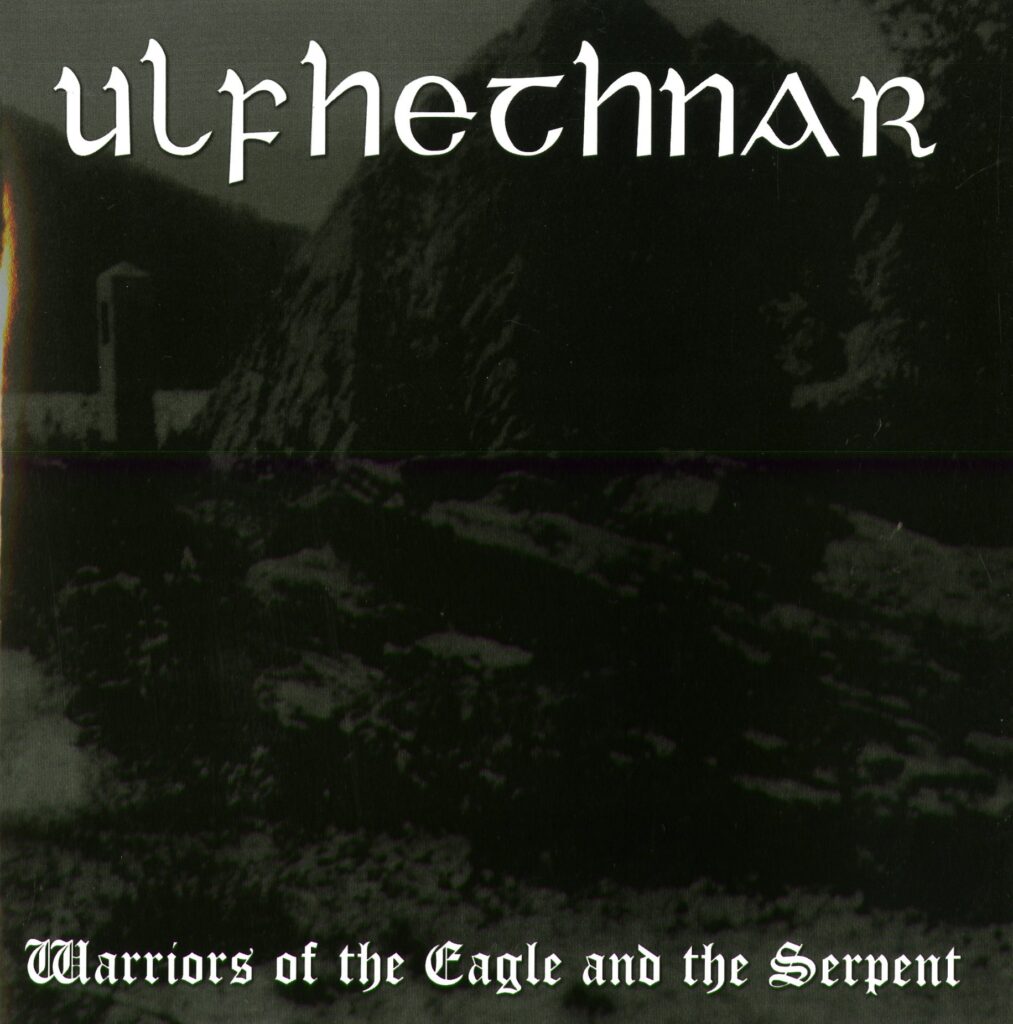 Ulfhethnar - Warriors Of The Eagle And The Serpent (7" Ep On Black Vinyl)
