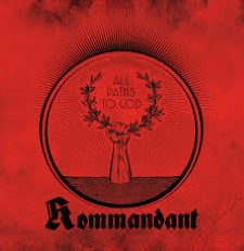 Kommandant / Animus Mortis - All Paths To God / The Pilgrimage (7" Ep)