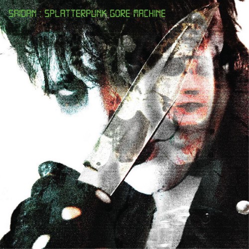Saidan - Splatterpunk Gore Machine (7" Ep Splatter Vinyl)