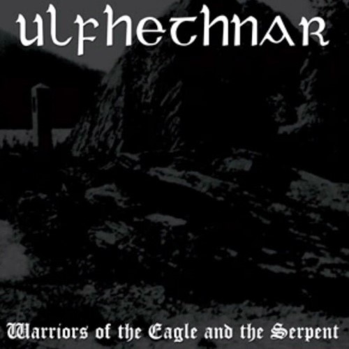 Ulfhethnar - Warriors Of The Eagle And The Serpent (7" Ep On Black Vinyl)