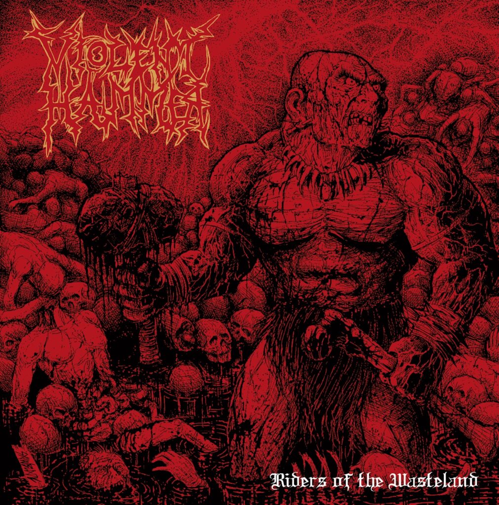 Violent Hammer - Riders Of The Wasteland (12" Lp)