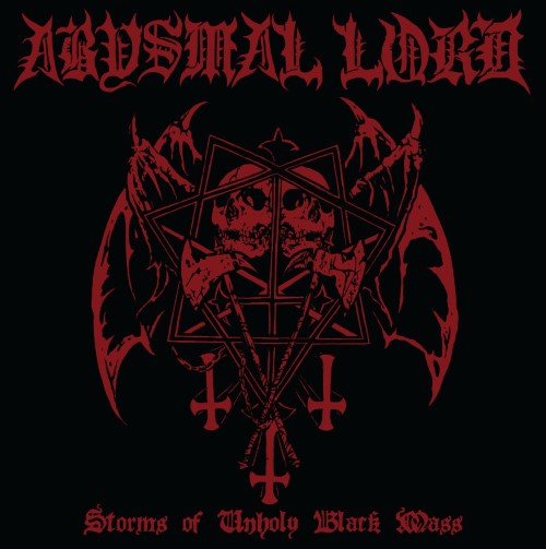 Abysmal Lord - Storms Of Unholy Black Mass (Mcd)