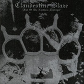 Clandestine Blaze - Fist Of The Northern Destroyer (Cd - Jewel Case)